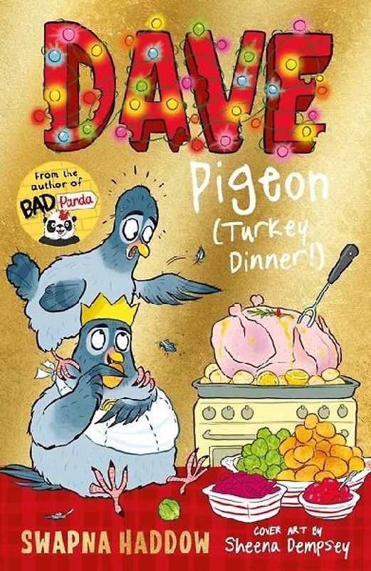 Dave Pigeon (Turkey Dinner!)