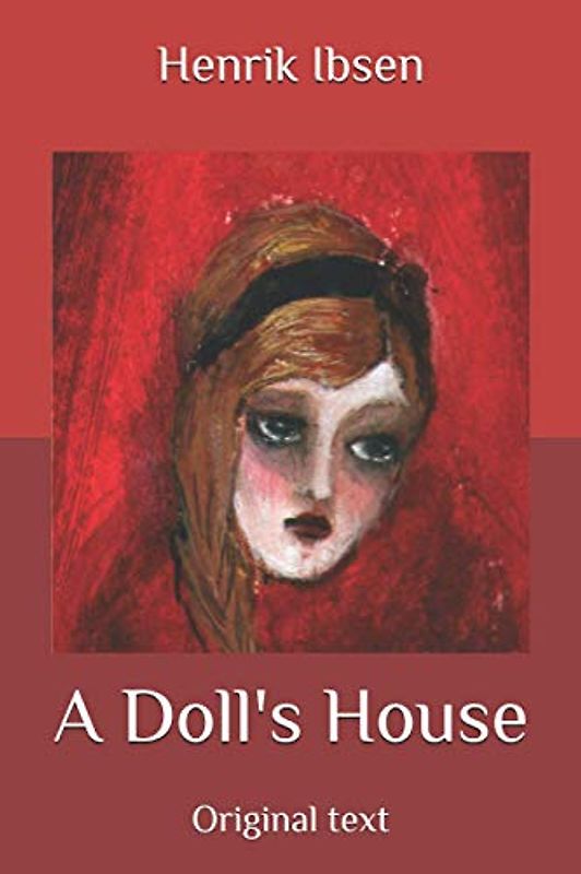 A Doll's House: Original text