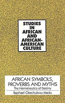 African Symbols, Proverbs and Myths