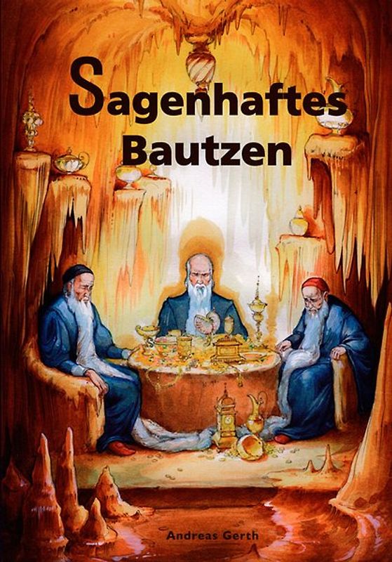 Sagenhaftes Bautzen