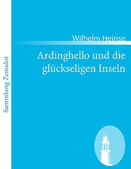 Ardinghello und die glückseligen Inseln