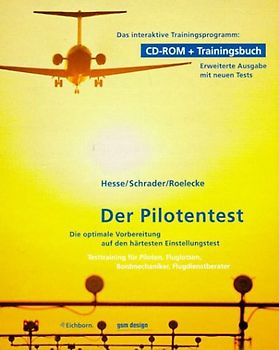 Der Pilotentest. Die optimale Vorbereitung auf den härtesten Einstellungstest