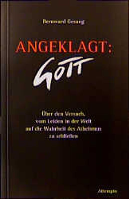 Angeklagt: Gott