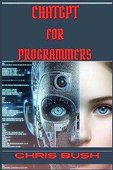 ChatGPT for Programmers