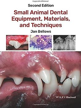 Small Animal Dental Equipment, Materials, and Techniques