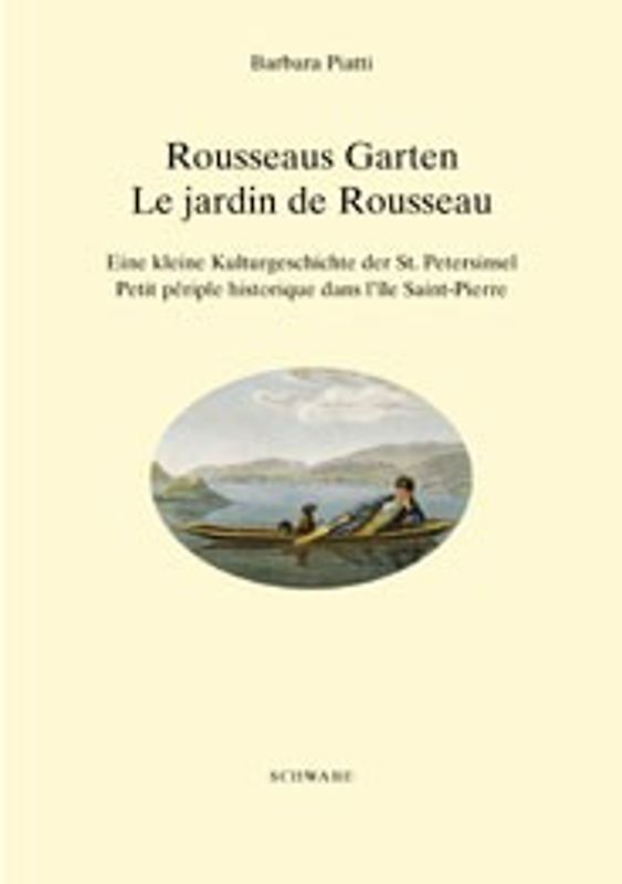Rousseaus Garten /Le jardin de Rousseau