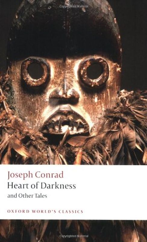The Heart of Darkness: and Other Tales (Oxford World's Classics) - Joseph Conrad