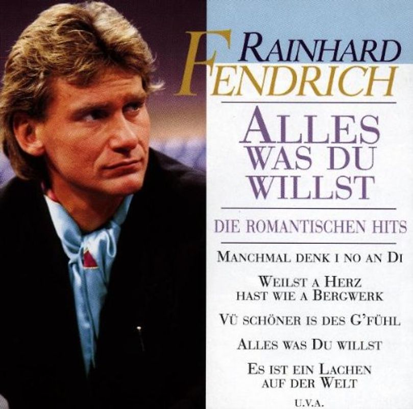 Rainhard Fendrich - Alles Was du Willst