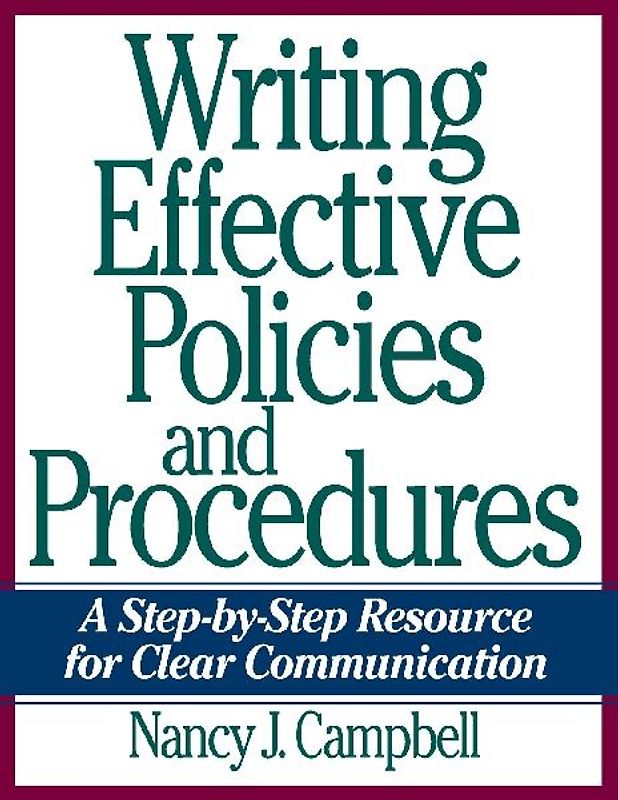 Writing Effective Policies and Procedures