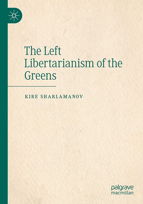 The Left Libertarianism of the Greens