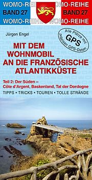 Mit dem Wohnmobil an die französische Atlantikküste