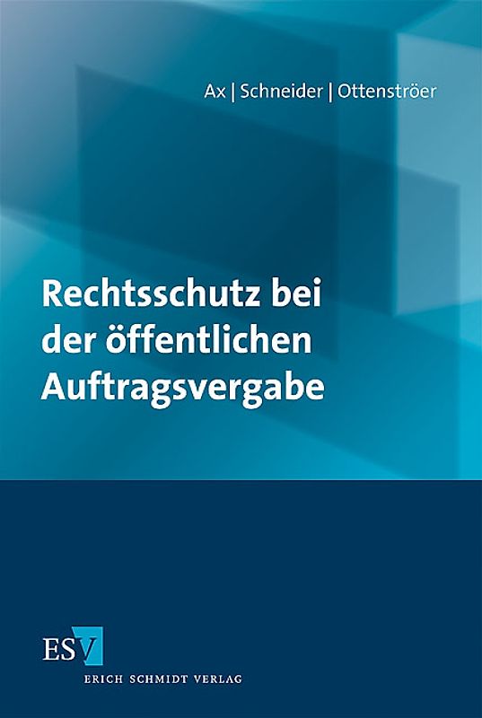 Rechtsschutz bei der öffentlichen Auftragsvergabe