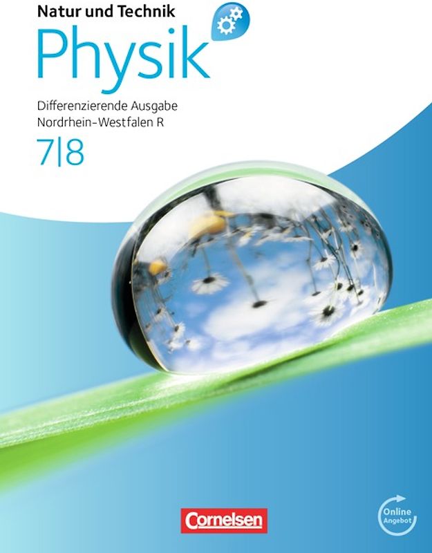 Natur und Technik - Physik: Differenzierende Ausgabe - Realschule Nordrhein-Westfalen - 7./8. Schuljahr