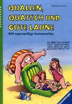 Quallen, Quatsch und gute Laune