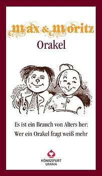 Max & Moritz Orakel