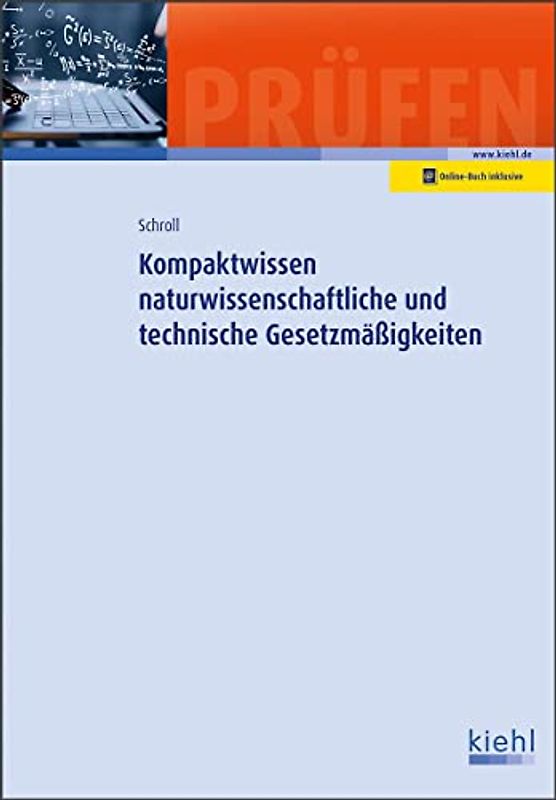 Kompaktwissen naturwissenschaftliche und technische Gesetzmäßigkeiten: Mit Online-Zugang