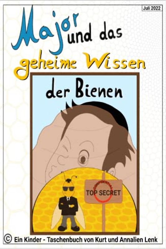 Major und das geheime Wissen der Bienen