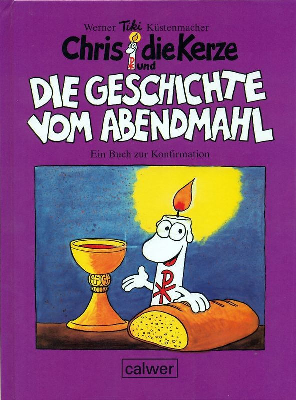 Chris, die Kerze und die Geschichte vom Abendmahl