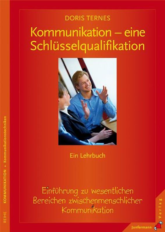 Kommunikation - eine Schlüsselqualifikation