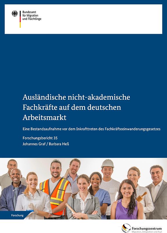 Ausländische nicht-akademische Fachkräfte auf dem deutschen Arbeitsmarkt