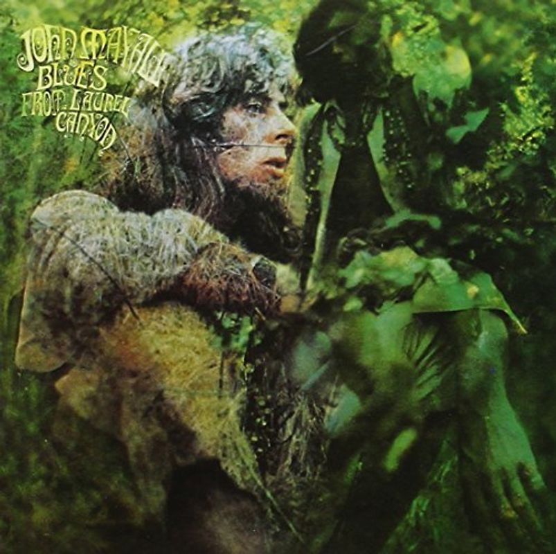 John & the Bluesbreakers Mayall - Blues from Laurel Canyon