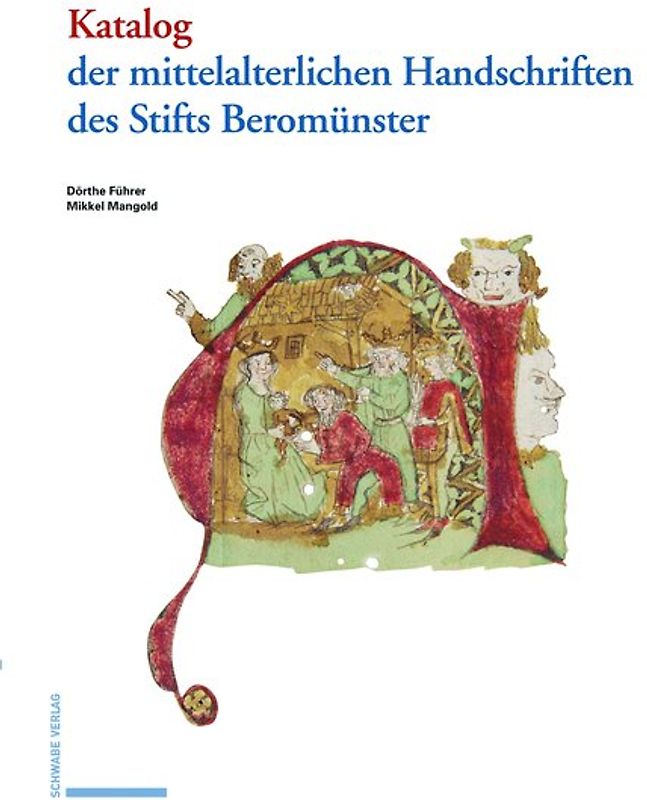 Katalog der mittelalterlichen Handschriften des Stifts Beromünster