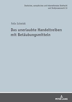 Das unerlaubte Handeltreiben mit Betäubungsmitteln