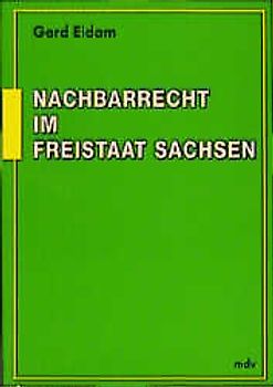 Nachbarrecht im Freistaat Sachsen