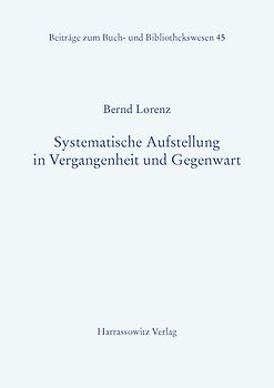 Systematische Aufstellung in Vergangenheit und Gegenwart
