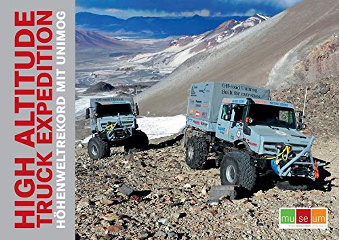 HIGH ALTITUDE TRUCK EXPEDITION