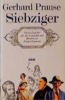 Siebziger. Weltberühmte in ihrem siebten Lebensjahrzehnt