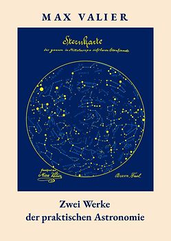 Zwei Werke der praktischen Astronomie