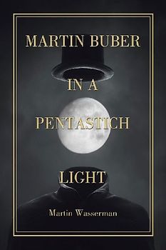 Martin Buber  in a Pentastich Light