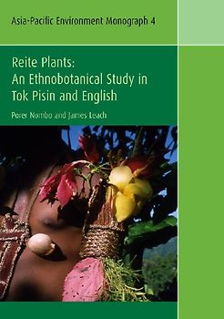 Reite Plants: An Ethnobotanical Study in Tok Pisin and English
