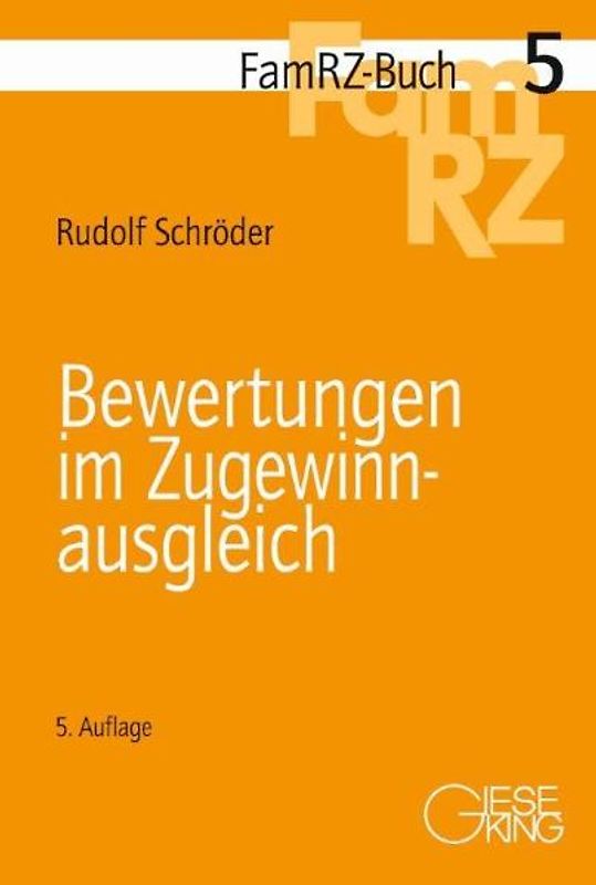 Bewertungen im Zugewinnausgleich