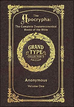 Large Print - The Apocrypha, Volume 1 of 2 - Grand Type Collector's Edition - Matte Hardcover with Dust Jacket