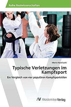 Typische Verletzungen im Kampfsport: Ein Vergleich von vier populären Kampfsportstilen