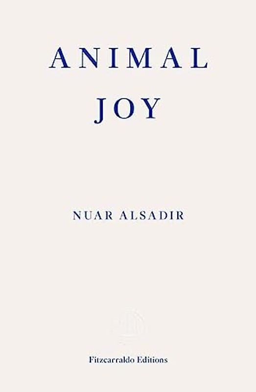 Animal Joy: A Book of Laughter and Resuscitation