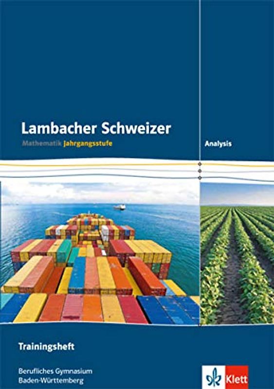 Lambacher Schweizer Mathematik berufliches Gymnasium Analysis. Ausgabe Baden-Württemberg