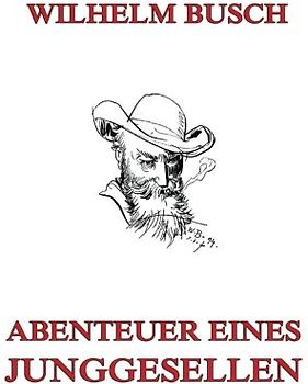 Abenteuer eines Junggesellen
