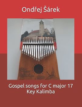 Gospel songs for C major 17 Key Kalimba