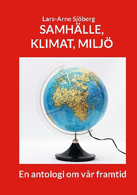 Samhälle, Klimat, Miljö