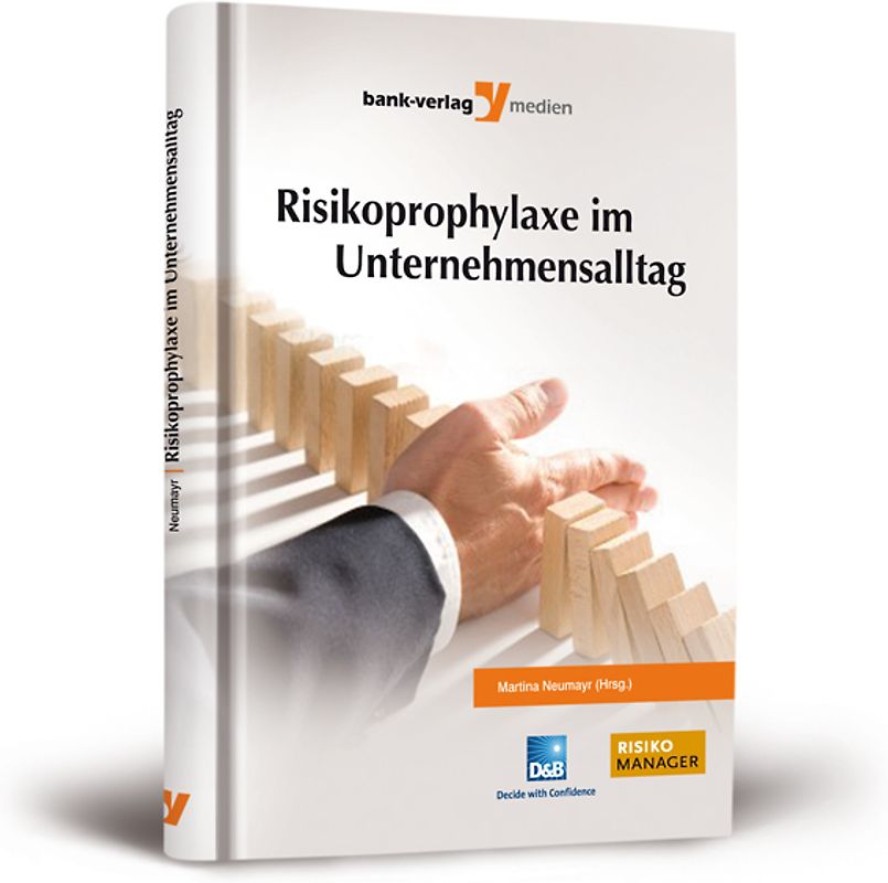 Risikoprophylaxe im Unternehmensalltag