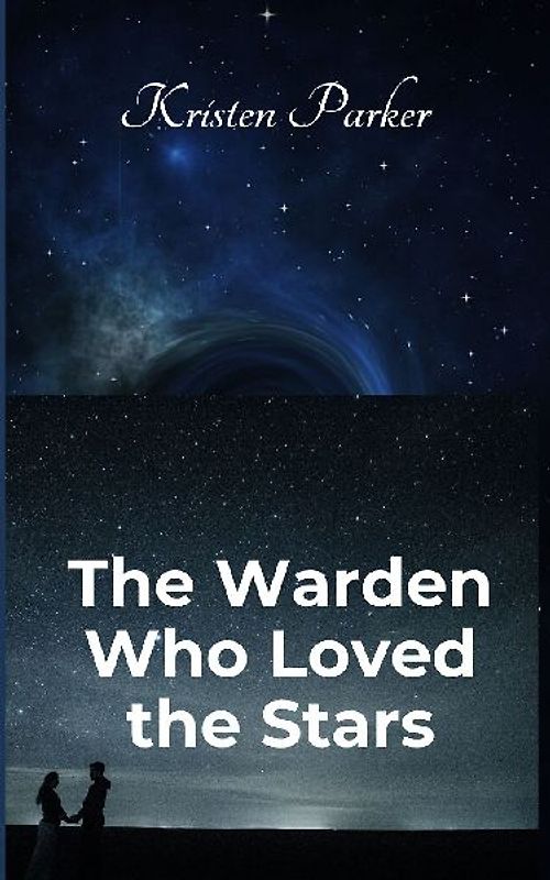 The Warden Who Loved the Stars