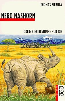 Nero Nashorn. Oder hier bestimme nur ich