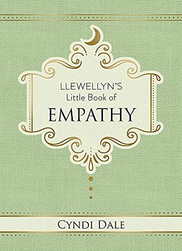 Llewellyn's Little Book of Empathy