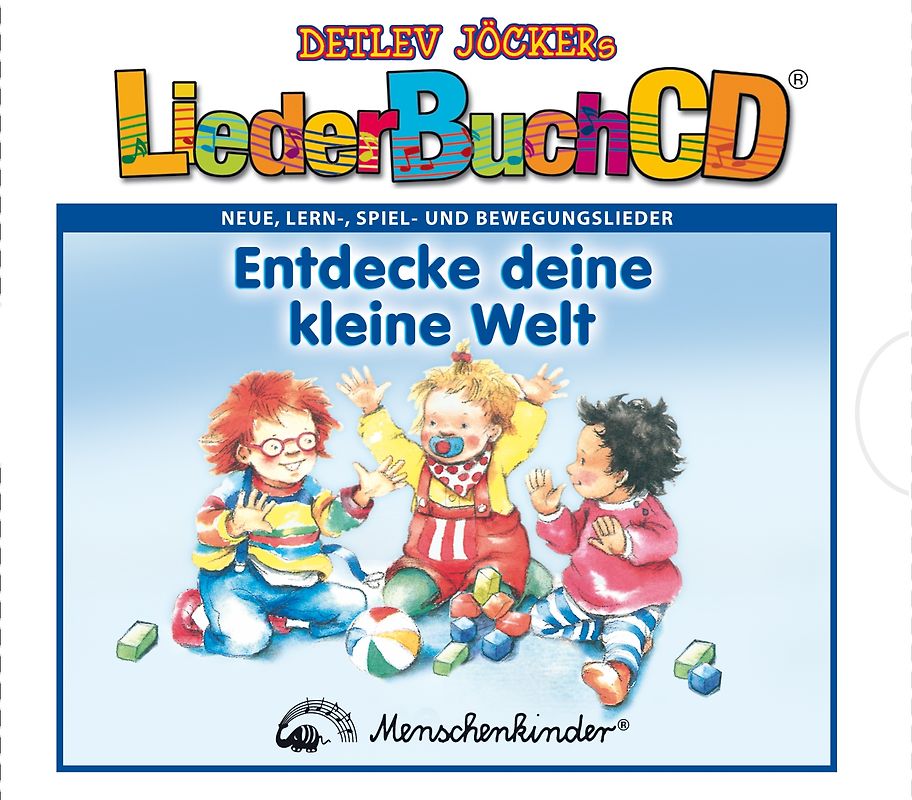 Detlev Jöcker;August Van Bebber - Entdecke Deine Kleine Welt (LiederBuchCD)