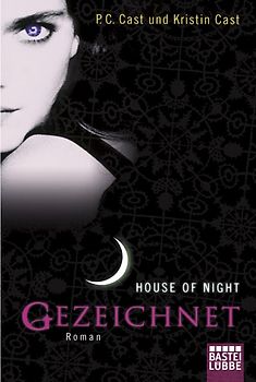 House of Night - Gezeichnet. Roman