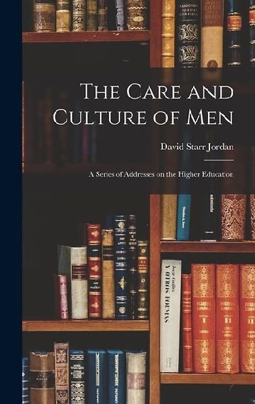 The Care and Culture of Men