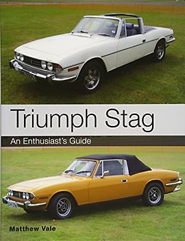 Triumph Stag: An Enthusiast's Guide